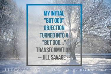 “But God” with Jill Savage